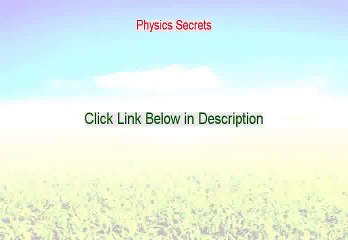 Physics Secrets Free Review [My Review]