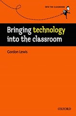 Download Bringing technology into the classroom ebook {PDF} {EPUB}