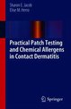 Download Practical Patch Testing and Chemical Allergens in Contact Dermatitis ebook {PDF} {EPUB}