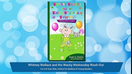 Whitney Wallace and the Wacky Wednesday Wash-Out (Kindle Edition)