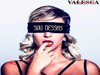 [ DOWNLOAD MP3 ] Valesca Popozuda - Sou Dessas [ iTunesRip ]