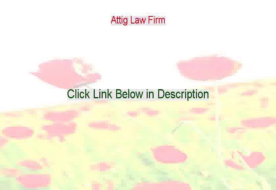 Attig Law Firm Download - Attig Law Firmattig law firm (2015)