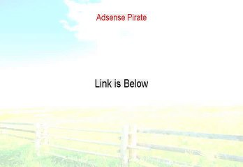 Adsense Pirate Free Download (Legit Download 2015)