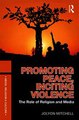 Download Promoting Peace Inciting Violence ebook {PDF} {EPUB}