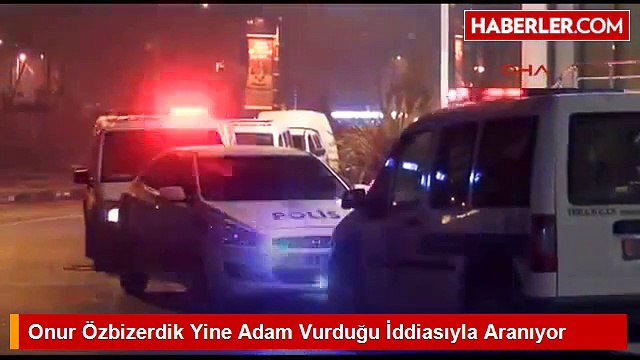 Onur Özbizerdik Yine Adam Vurdu
