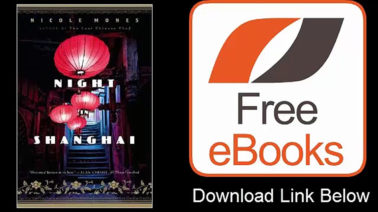 Night in Shanghai by Nicole Mones Download PDF