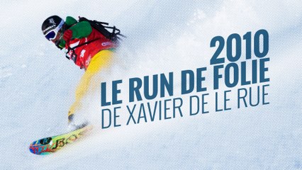 EXPLORE Freeride - Le run de Xavier de Le Rue en 2010