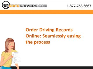 Order Driving Records Online: Seamlessly easing the process