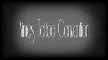 Teaser  Nimes Tattoo Convention - les 12 et 13 Septembre 2015