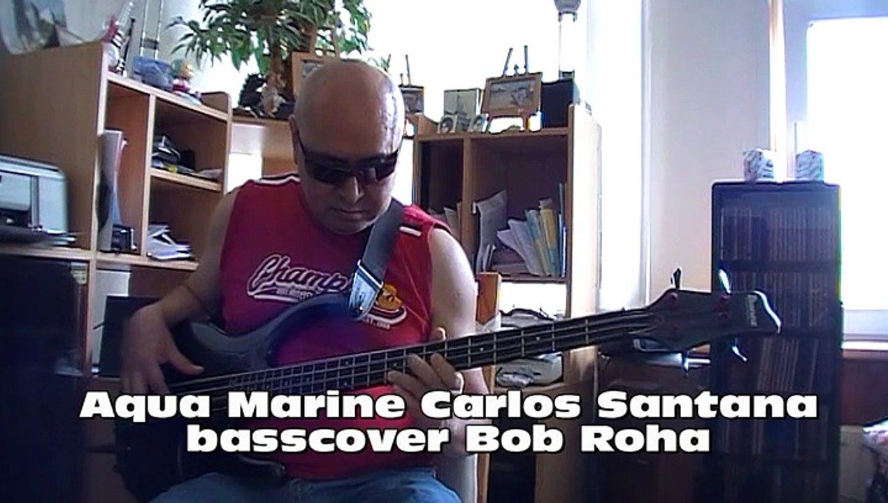 Aqua Marine Carlos Santana  basscover Bob Roha