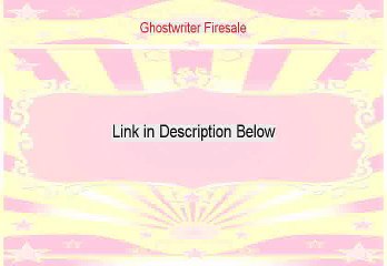 Ghostwriter Firesale Reviewed [See my Review]