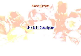 Aroma Success Reviews (Legit Review)