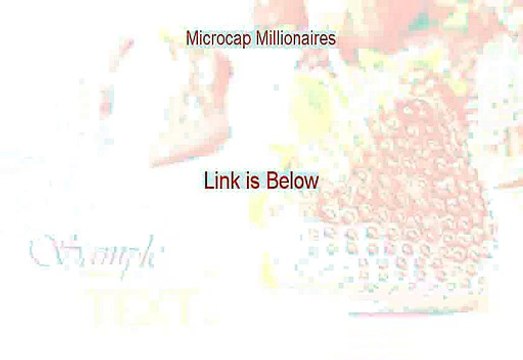 Microcap Millionaires Download - microcap millionaires login [2015]