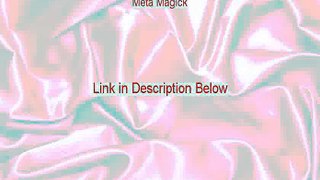 Meta Magick Review - Watch this 2015