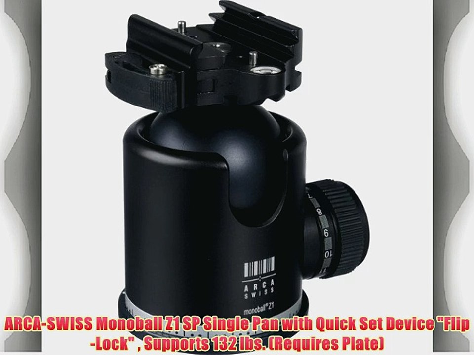 ARCA-SWISS Monoball Z1 SP Single Pan with Quick Set Device Flip-Lock  Supports 132 lbs. (Requires