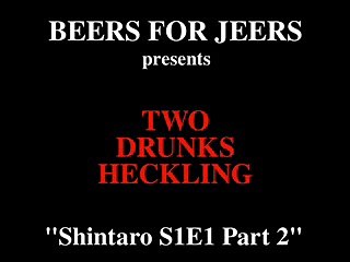 Two Drunks Heckle: Old Samurai Show S1E1 2/2