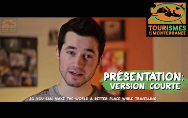 Tourismes de la Méditerranée - Présentation: Version courte