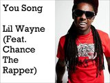 You Song - Lil Wayne (Feat. Chance the Rapper) [Lyrics]