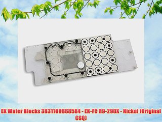 EK Water Blocks 3831109868584 - EK-FC R9-290X - Nickel (Original CSQ)