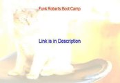 Funk Roberts Boot Camp PDF Free - Funk Roberts Boot Campfunk roberts boot camp [2015]