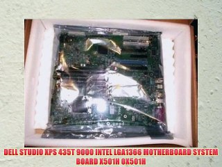 DELL STUDIO XPS 435T 9000 INTEL LGA1366 MOTHERBOARD SYSTEM BOARD X501H 0X501H