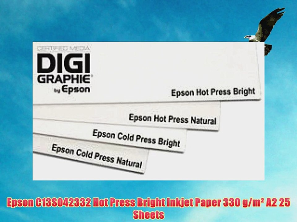 Epson C13S042332 Hot Press Bright Inkjet Paper 330 g/m? A2 25 Sheets