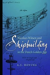 Download Nicolaes Witsen and Shipbuilding in the Dutch Golden Age ebook {PDF} {EPUB}