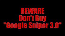 Brand New Google Sniper 3.0 Site by George Brown!