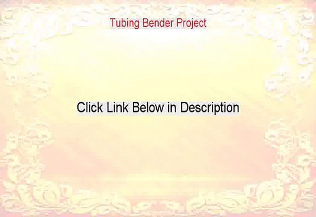 Tubing Bender Project PDF [Legit Download]