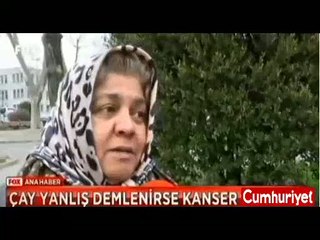Çay demlerken dikkat! Kansere kadar götürüyor