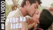 Hoge Na Juda (Full Video) LUV..Phir Kabhie | Saurabbh Roy | New Song 2015 HD