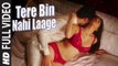 Tere Bin Nahi Laage (Full Video) Sunny Leone | Ek Paheli Leela | Hot & Sexy New Love Song 2015 HD