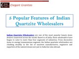 Indian Quartzite wholesalers