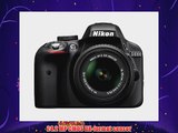 Nikon D3300 242 MP CMOS Digital SLR with AFS DX NIKKOR 1855mm f3556G VR II Zoom Lens Black