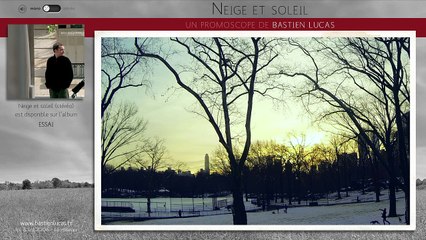 Bastien Lucas - Neige et soleil (Ceci est un promoscope*)