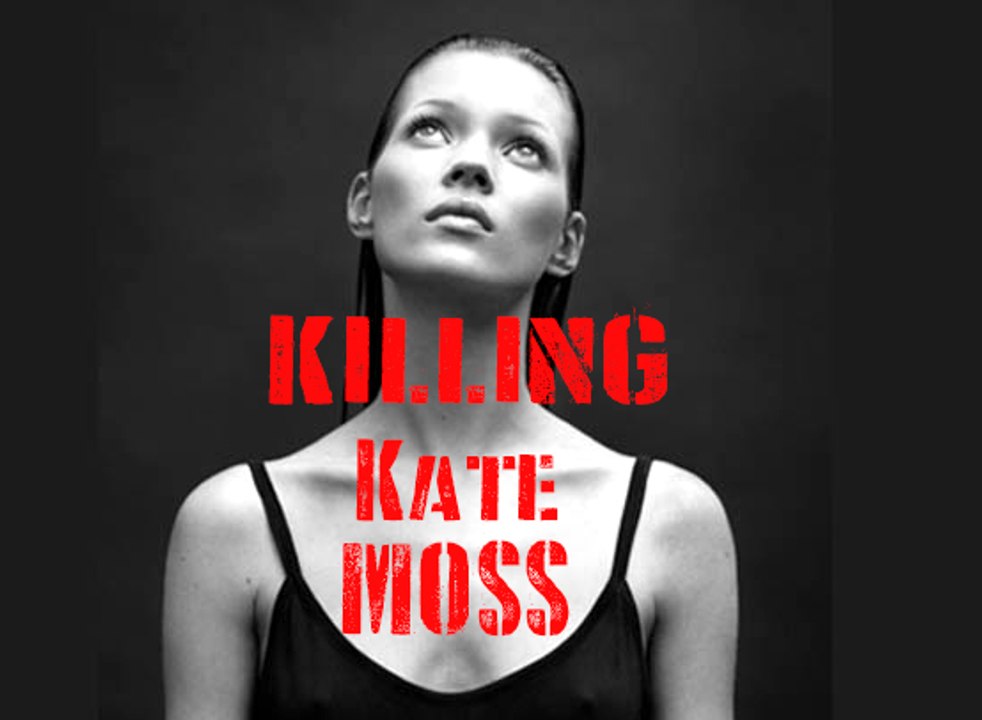 Killing Kate Moss - Episode 2 - L'attaque !!!