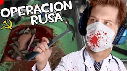 NUNCA TE FIES DEL MEDICO RUSO  Surgeon Simulator 2013