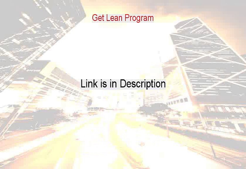 Get Lean Program Free Review [get lean program reviews 2015]