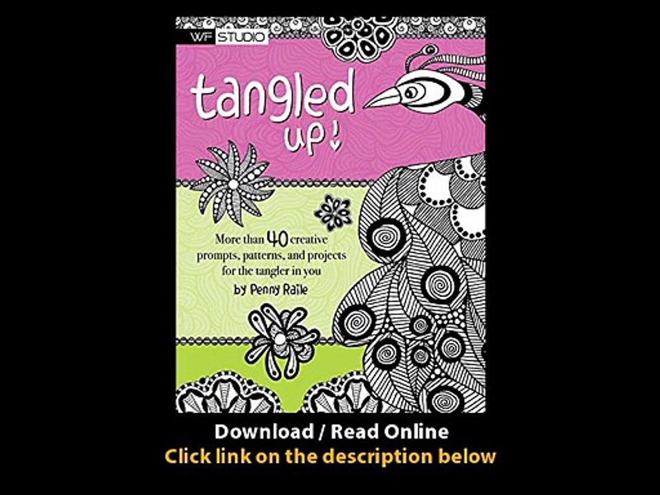 Download Tangled Up More than creative prompts patterns and projects for the tangler in you Walter Foster Studio By Penny Raile PDF