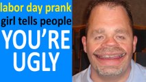 HILARIOUS PRANK! Girl Calls RANDOM People UGLY