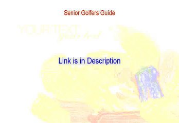 Senior Golfers Guide PDF Free (Get It Now 2015)