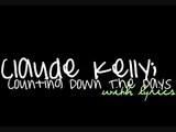 Claude Kelly - Counting Down The Days (Lyrics)