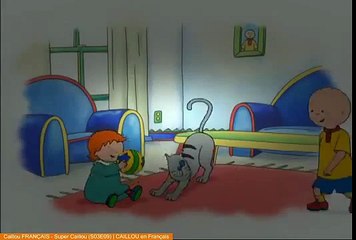 Caillou FRANÇAIS - Super Caillou (S03E09) | CAILLOU en Français