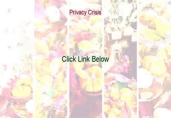 Privacy Crisis Review [privacy crisis banking]