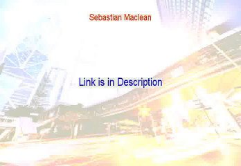 Sebastian Maclean Reviewed - Watch my Review 2015