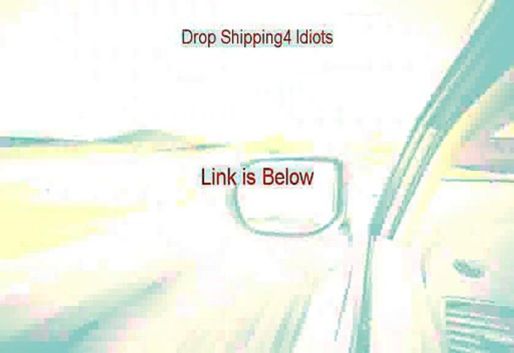 Drop Shipping4 Idiots Reviewed [My Review 2015]