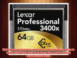 Lexar Professional 3400x 64GB CFast 20 Card Up to 510MBs Read wImage Rescue 5 Software LC64GCRBNA3400