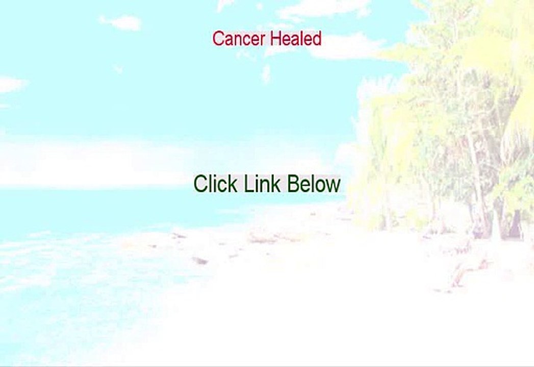 Cancer Healed PDF Free - Legit Download