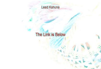 Lead Kahuna Reviews (Video Review)