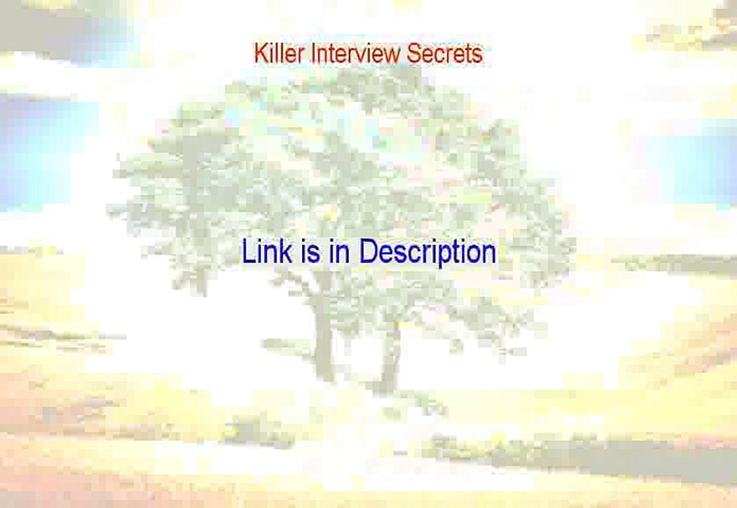 Killer Interview Secrets Free Review (Watch this)
